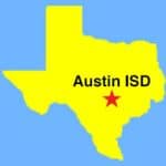 Outline map of Texas, with a star and label depicting the location of Austin ISD in the state.