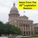 Photo: Texas Capitol exterior with Title: News from the 89th Legislative Session