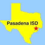 Outline map of Texas, with Pasadena ISD denoted by text and a red colored star