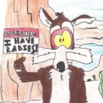 Image from poster: Wil E. Coyote holding a sign: Warning, I have rabies