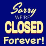 clipart: "Sorry We're Closed Forever!"