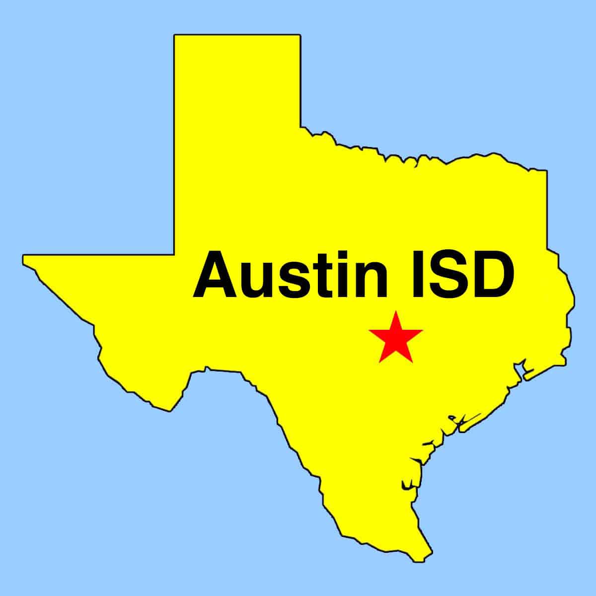 Texas map outline, with red star depicting approximate locatin of Austin ISD